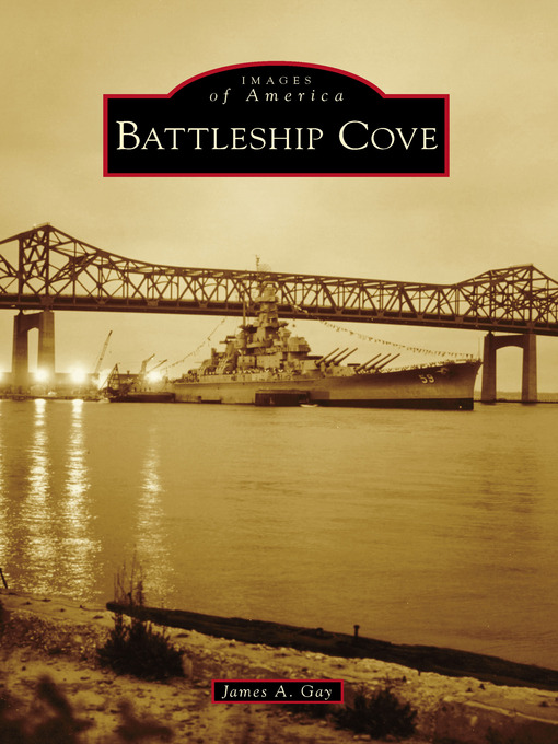 Title details for Battleship Cove by James A. Gay - Available